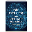 Dil Bellek ve Kelime renimi Nobel Yaynlar