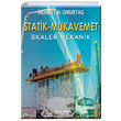 Statik Mukavemet (Skaler Mekanik) Mehmet H. Omurtag Birsen Yaynevi