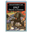 1917 ncesi ve Sonras Edward Hallett Carr Birikim Yaynlar
