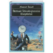 ktisat deolojisinin Eletirisi Ahmet nsel Birikim Yaynlar