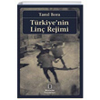 Trkiyenin Lin Rejimi Tanl Bora Birikim Yaynlar