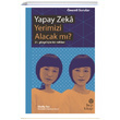 Yapay Zeka Yerimizi Alacak m Shelly Fan Hep Kitap