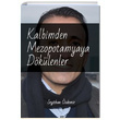 Kalbimden Mezopotamyaya Dklenler Seyithan zdemir Kutlu Yaynevi
