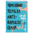 Yirmi Birinci Yzylda Antikapitalist Olmak Eric Olin Wright Nota Bene Yaynlar