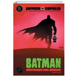 Batman Dnyadaki Son ovalye Scott Snyder JBC Yaynclk