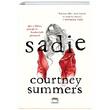 Sadie Courtney Summers Yabanc Yaynevi