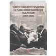 Trkiye Cumhuriyeti Devletinin lk Planl Dnem Sanayileme Faaliyetleri 1934 1938 Mehmed Gkhan Polatolu Atatrk Aratrma Merkezi