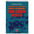 Cumhuriyetin 100. Ylna Doru Osmanldan Gnmze Trk Ermeni Meselesi brahim Polat Elips Kitap