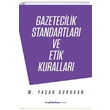 Gazetecilik Standartlar ve Etik Kurallar Mehmet Yaar Durukan maj Fabrikas Yaynlar