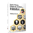Kendi Dilinden Hizbut Tahrir ve Hilafet Mahmut Kar Kkl Deiim Yaynclk