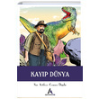 Kayp Dnya Sir Arthur Conan Doyle Aperatif Kitap Yaynlar