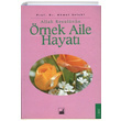 Allah Resulnn rnek Aile Hayat Ahmet elubi htar Yaynclk