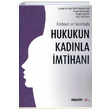 Hukukun Kadnla mtihan Sekin Yaynevi