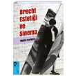Brecht Estetii ve Sinema Mutlu Parkan HayalPerest Kitap
