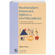 Neoliberalizm Matematik Eitimi ve Snf Mcadelesi Blent Avc Tz Yaynlar