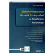 Elektrik Piyasasnda Abonelik Szlemeleri ve Tketicinin Korunmas Sekin Yaynevi