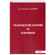 Ticari letme Kavram ve Korunmas Turhan Kitabevi
