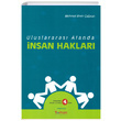 Uluslararas Alanda nsan Haklar Turhan Kitabevi