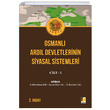 Osmanl Ardl Devletlerinin Siyasal Sistemleri Cilt 1 Adalet Yaynevi