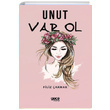 Unut Var Ol Filiz akmak Gece Kitapl