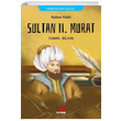 Balkan Fatihi Sultan 2. Murat smail Bilgin Erdem ocuk