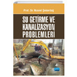 Su Getirme ve Kanalizasyon Problemleri Nobel Yaynevi