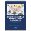 Dikkat Eksiklii ve Hiperaktivite Bozukluu Nobel Yaynevi