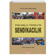 Dnyada ve Trkiyede Sendikaclk Ekin Yaynlar