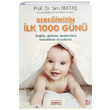 Bebeimizin lk 1000 Gn Srr Bekta Kanaat Yaynlar