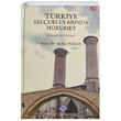 Trkiye Seluklularnda Hkmet Refik Turan Trk Tarih Kurumu Yaynlar