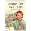 Aktan te Bize Yakn Aydoan Yaval P Kitap Yaynclk
