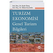 Turizm Ekonomisi ve Genel Turizm Bilgileri Nobel Yaynevi