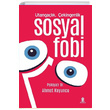 Utangalk ekingenlik ve Sosyal Fobi Psikiyatr Ahmet Koyuncu Roza Yaynevi