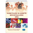 Kozmetiklere ve Kozmetik Mikrobiyolojisine Giri Nobel Yaynevi