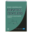 Bilimsel Aratrmalarda HPOTEZ TESTLER Parametrik ve Nonparametrik Teknikler Nobel Yaynevi