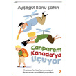 Canparem Kanadaya Uuyor Ayegl Banu ahin Cinius Yaynlar