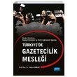 Trkiyede Gazetecilik Meslei Nobel Yaynevi