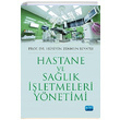 Hastane ve Salk letmeleri Ynetimi Nobel Yaynevi