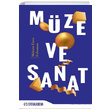 Mze ve Sanat Mehmet Emin Kahraman Efe Akademi Yaynlar