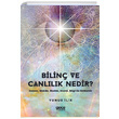 Bilin ve Canllk Nedir Yunus lik Gece Kitapl