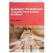 Katlmc Demokrasi Trakyada Yerel Katlm Pratikleri Miray zden Gazi Kitabevi