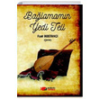 Balamamn Yedi Teli Fuat Bostanc Berikan Yaynlar
