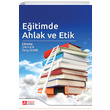 Eitimde Ahlak ve Etik Pegem Yaynlar