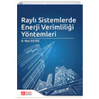Rayl Sistemlerde Enerji Verimlilii Yntemleri Pegem Yaynlar