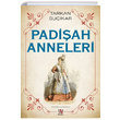 Padiah Anneleri Tarkan Sukar Panama Yaynclk