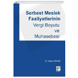 Serbest Meslek Faaliyetlerinin Vergi Boyutu ve Muhasebesi Hlya Cengiz Gazi Kitabevi