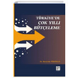 Trkiyede ok Yll Bteleme Hayrettin Tleykan Gazi Kitabevi