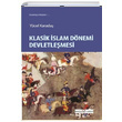 Klasik slam Dnemi Devletlemesi Ycel Karada Dou Kitabevi
