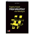 Toplumsal Hareketler ve Medya Salih Tiryaki Literatrk Academia