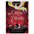 k ve Ykseli Ciltli Leigh Bardugo Mart Yaynlar